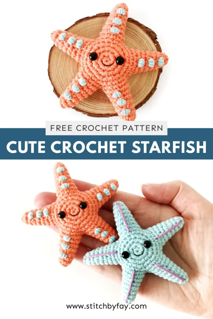 Pinterest image showing two images of crochet starfish. One image shows an orange starfish with blue spots lying on a wood slice and the other shows one orange starfish with blue spots and one blue starfish with purple lines, lying on an open hand. Text overlay reads: "Free crochet pattern, cute crochet starfish, www.stitchbyfay.com".