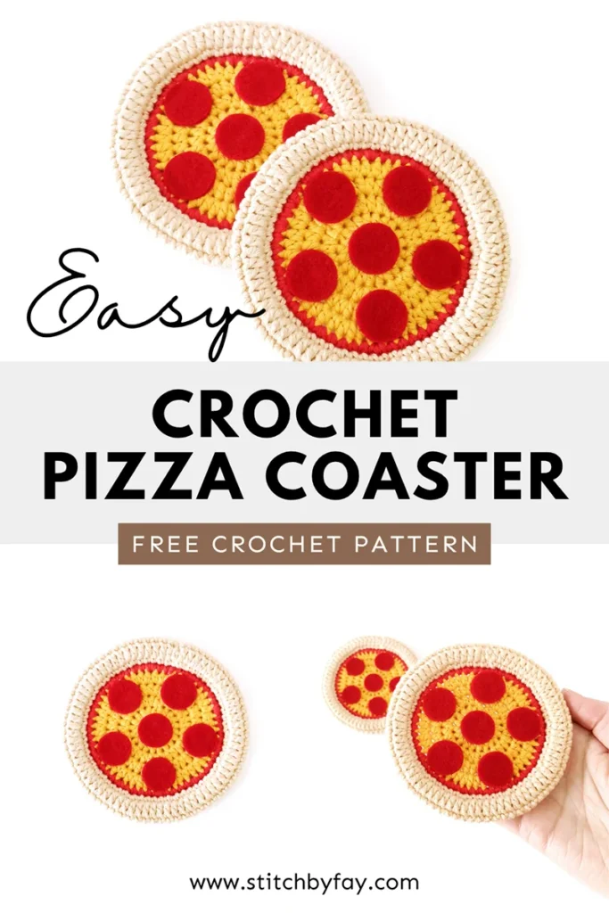 Pinterest collage image showing crochet pizza coasters with pepperoni topping. Text overlay reads: "Easy crochet pizza coaster, free crochet pattern, www.stitchbyfay.com".